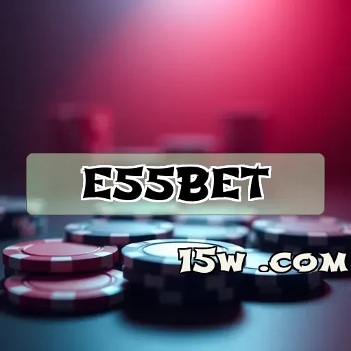 e55bet.com Login
