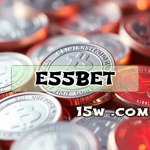 e55bet.com Suporte 24/7